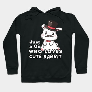 Just A Girl Who Loves Rabbit Hoodie